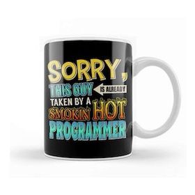 Humuts Sorry Already Taken By a Smokin Hot Programmer Kupa