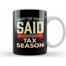 Humuts Sorry For What I Said During Tax Season Accountant Kupa