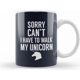 Humuts Sorry I Cant I Have to Walk My Unicorn Kupa