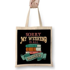 Humuts Sorry My Weekend Is All Booked Bookworm Reading Bez Uzun Saplı Açık Bej Rengi Çanta