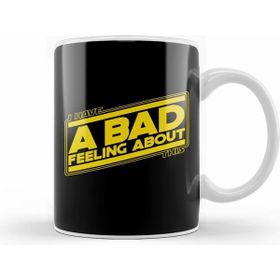Humuts Star Wars I Have Got a Bad Feeling About This Kupa