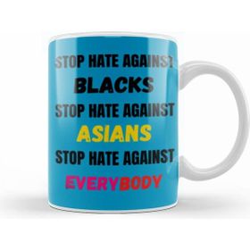 Humuts Stop Hate Agaınst Blacks Asians Everybody Stop Hate Asian Black Lives Matter Kupa