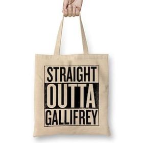 Humuts Straight Outta Gallifrey Doctor Who Bez Çanta