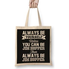 Humuts Stranger Things Always Be Yourself Jim Hopper T-Shirt Bez Çanta