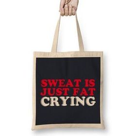 Humuts Sweat Is Just Fat Crying Bez Çanta