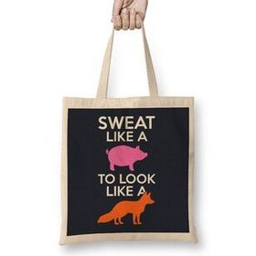 Humuts Sweat Like A Pig Look Like A Fox Bez Çanta