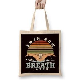 Humuts Swim Now Breath Later Swimmer Swimming Indoor Pool Athlete Bez Çanta