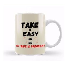 Humuts Take It Easy On Me, My Wife Is Pregnant Funny New Dad Be Nice Fathers Kupa