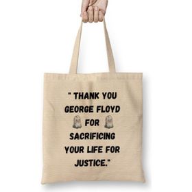 Humuts Thank You George Floyd For Sacrificing Your Life For Justice Black Lives Matter Bez Kadın Günlük Çanta