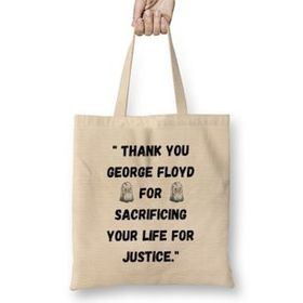 Humuts Thank You George Floyd For Sacrificing Your Life For Justice Black Lives Matter Bez Kadın Günlük Çanta