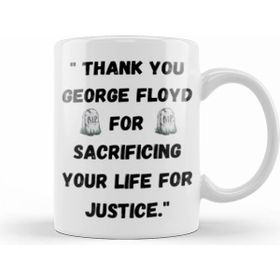Humuts Thank You George Floyd For Sacrificing Your Life For Justice Black Lives Matter Kupa