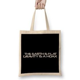 Humuts The Earth Is Flat Gravity Is A Hoax Flat Earth Uzun Saplı Bez Çanta