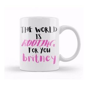 Humuts The World Is Rootıng For You Britney Kupa Bardak