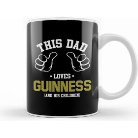 Humuts This Dad Loves Guinness And His Children Kupa Bardak