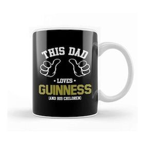 Humuts This Dad Loves Guinness And His Children Kupa Bardak
