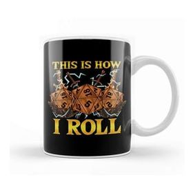Humuts This Is How I Roll Rpg Tabletop Gaming Dice Pun Kupa Bardak