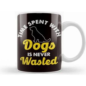 Humuts Time Spent With Dogs Never Wasted Dog Owner Animal Lover Kupa
