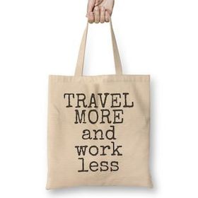 Humuts Travel More And Work Less Life Is Short Uzun Saplı Bez Çanta