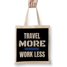 Humuts Travel More And Work Less Traveling Uzun Saplı Bez Çanta