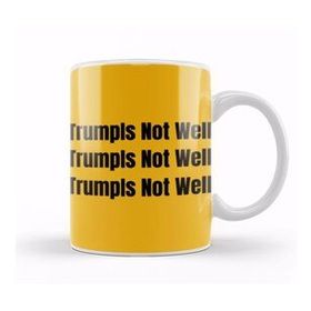 Humuts Trumpıs Not Well Kupa Bardak