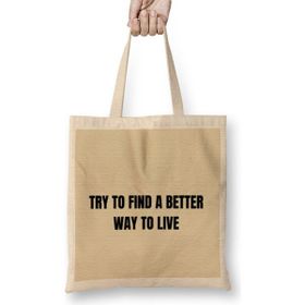 Humuts Try To Find A Better Way To Live Bez Çanta