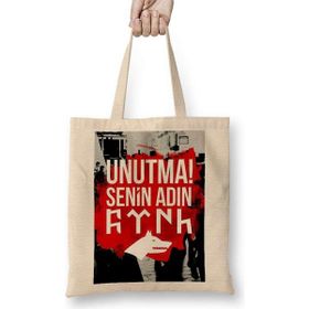 Humuts Unutma Senin Adın Türk Bez Çanta