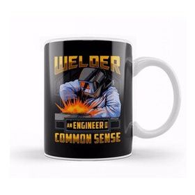Humuts Welder An Engineer With Common Sense Funny Welding Kupa