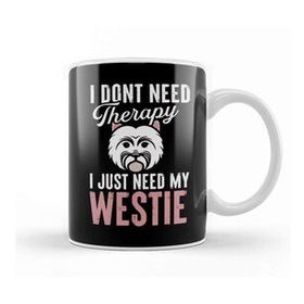 Humuts Westie Therapy West Highland White Terrier Owner Dog Fan Kupa