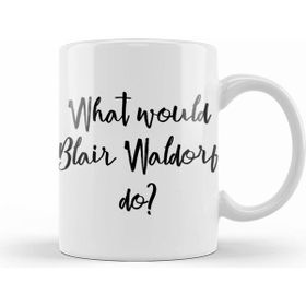 Humuts What Would Blair Waldorf Do Kupa