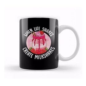 Humuts When Life Shakes Create Milkshakes Optimistic Pun Kupa