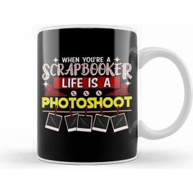Humuts When You are a Scrapbooker Life is a Photoshoot Kupa