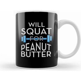 Humuts Will Squat For Peanut Butter Gym Inspiration Kupa