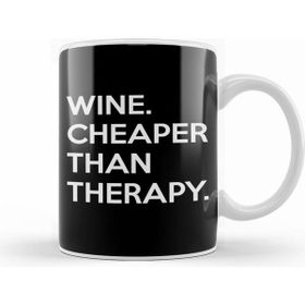 Humuts Wine Cheaper Than Therapy Kupa
