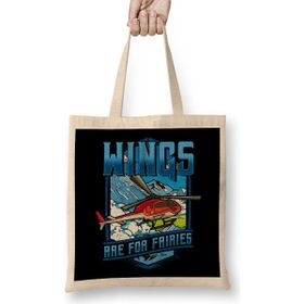 Humuts Wings Are For Fairies Helicopter Pilot Flying Pun Bez Çanta