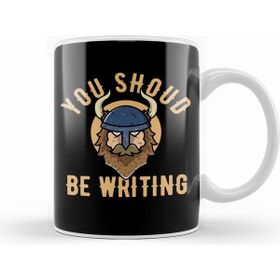 Humuts You Should Be Writing Viking Cute Author Writer Kupa Bardak
