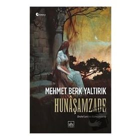 Hunaşamzade İthaki Yayınları