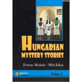 HUNGARIAN MYSTERY STORIES (STAGE 3) - FERENC MOLNAR;MOR JOKAI
