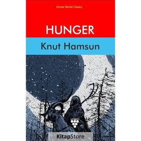 HUNGER - KNUT HAMSUN