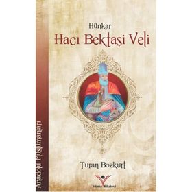 Hünkar Hacı Bektaş-ı Veli - Mahmut Çetin