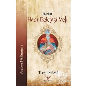 Hünkar Hacı Bektaş-ı Veli - Mahmut Çetin
