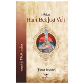Hünkar Hacı Bektaş-ı Veli - Mahmut Çetin