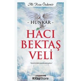 Hünkar Hacı Bektaş Veli - Ali Rıza Özdemir