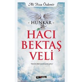 Hünkar Hacı Bektaş Veli - Ali Rıza Özdemir