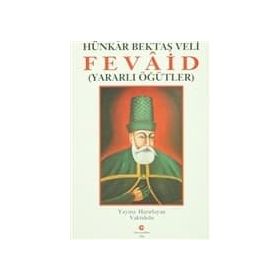 HÜNKAR HACI BEKTAŞ VELI - FEVAID YARARLI ÖYKÜLER - ADIL ALI ATALAY VAKTIDOLU