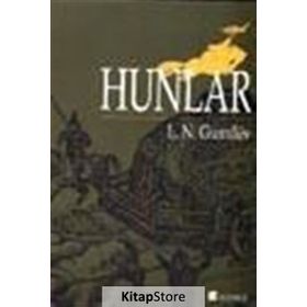 HUNLAR - LEV NİKOLOYEVİÇ GUMILEV
