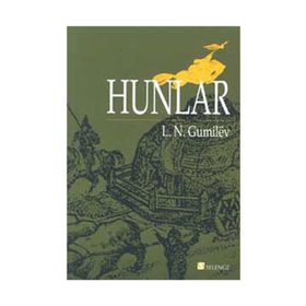 HUNLAR - LEV NİKOLOYEVİÇ GUMILEV