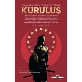 Hunlardan Türkiye Cumhuriyetine Kuruluş Timaş Yayınları
