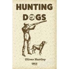 Hunting Dogs - Oliver Hartley