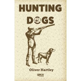 Hunting Dogs - Oliver Hartley