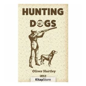 Hunting Dogs - Oliver Hartley